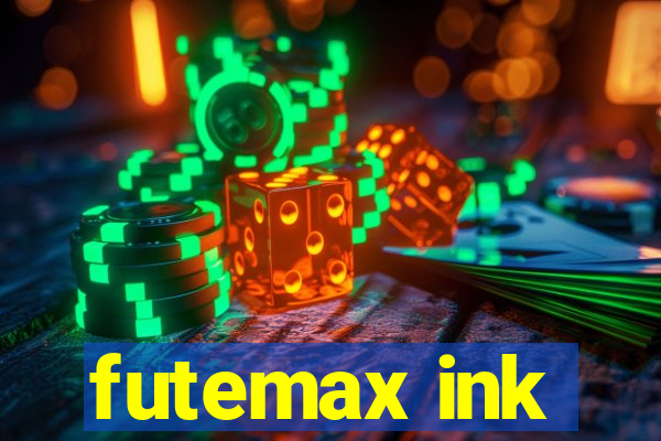 futemax ink